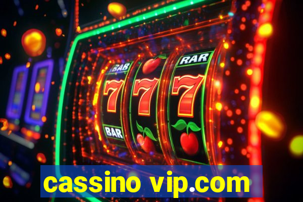 cassino vip.com